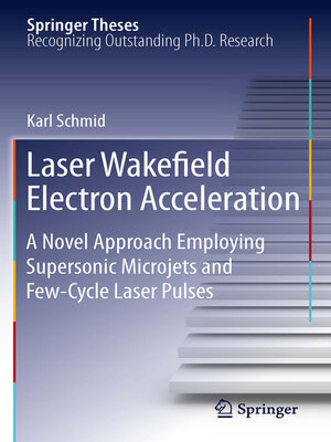 cover image of Laser Wakefield Electron Acceleration